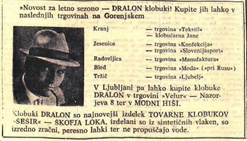 Reklamni oglas za Šeširjeve klobuke Dralon, Glas, Glasilo Socialistične zveze delovnega ljudstva za Gorenjsko, 30. 6. 1962. <em>Foto: Fototeka Loškega muzeja</em>