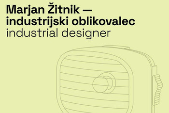 Plakat za razstavo Marjan Žitnik - industrijski oblikovalec <em>Foto: Oblikovala Tamara Lašič Jurković</em>