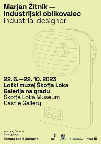 Plakat za razstavo Marjan Žitnik - industrijski oblikovalec <em>Foto: Oblikovala Tamara Lašič Jurković</em>