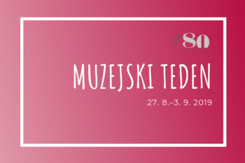 Muzejski teden: 5. dan