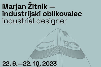 Plakat za razstavo Marjan Žitnik - industrijski oblikovalec <em>Foto: Oblikovala Tamara Lašič Jurković</em>