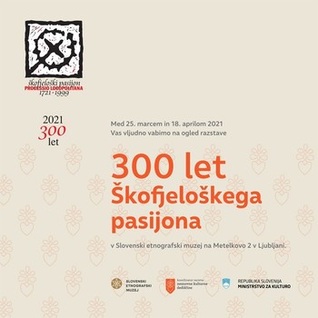 Razstava 300 let Škofjeloškega pasijona <em>Foto: Slovenski etnografski muzej</em>